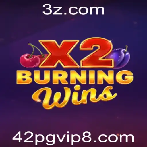 Descubra o Empolgante Mundo de BurningWinsX2