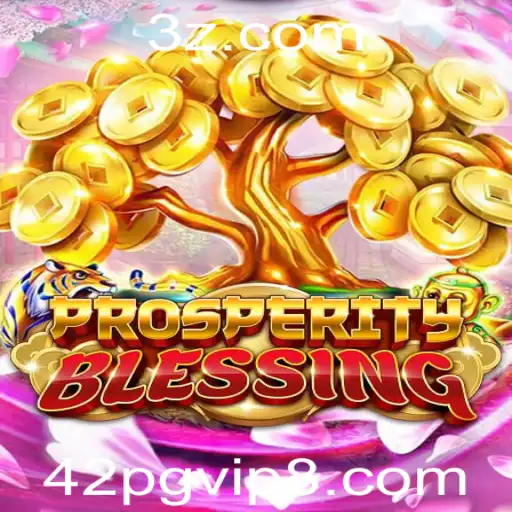 Explorando o Mundo de ProsperityBlessing: Um Novo Fenômeno nos Jogos Online